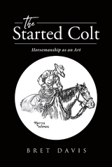 Started Colt -  Bret Davis
