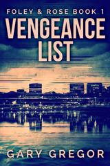 Vengeance List - Gary Gregor