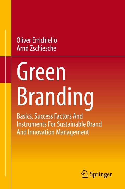 Green Branding -  Oliver Errichiello,  Arnd Zschiesche