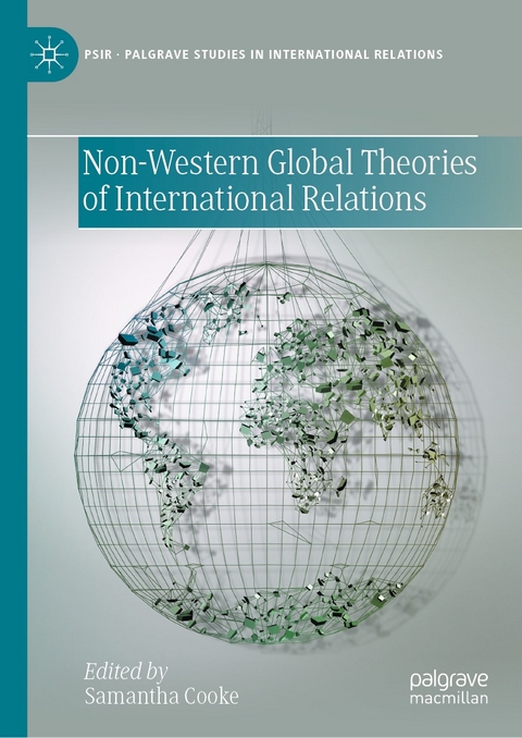 Non-Western Global Theories of International Relations - 