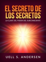 El Secreto de los Secretos (Traducido) - Uell S. Andersen