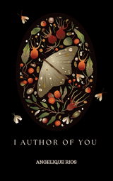 I Author of You! -  Angelique Rios