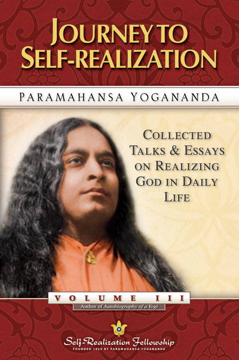 Journey to Self-Realization -  Paramahansa Yogananda