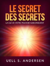 Le Secret des Secrets (Traduit) - Uell S. Andersen