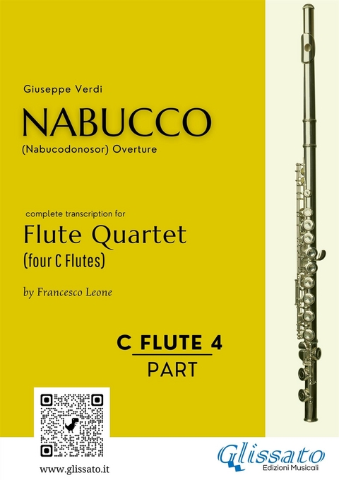 Flute 4 part of "Nabucco" overture for Flute Quartet - Giuseppe Verdi, a cura di Francesco Leone