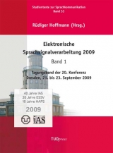 Elektronische Sprachsignalverarbeitung 2009. Band 1 - 