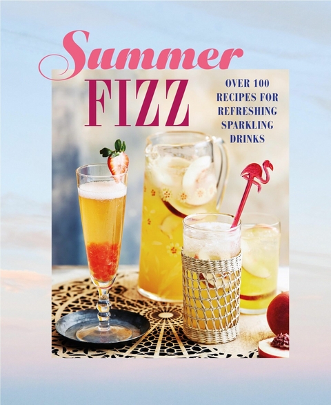 Summer Fizz -  Ryland Peters &  Small