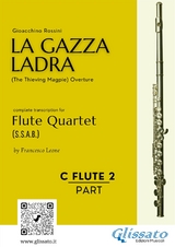 Flute 2 part of "La Gazza Ladra" overture for Flute Quartet - Gioacchino Rossini, a cura di Francesco Leone