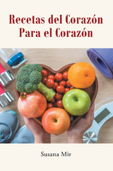 Recetas del Corazon Para el Corazon -  Susana Mir