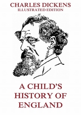 A Child's History Of England - Charles Dickens