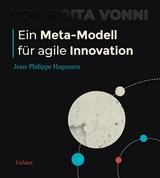 Ein Meta-Modell für agile Innovation - Jean-Philippe Hagmann