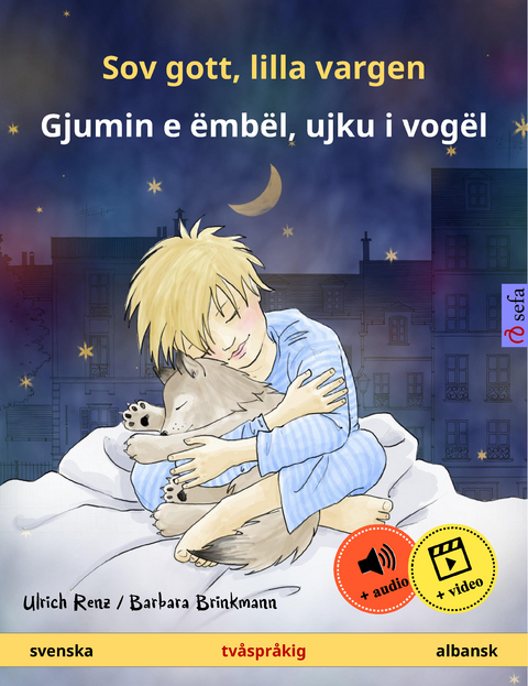 Sov gott, lilla vargen – Gjumin e ëmbël, ujku i vogël (svenska – albansk) - Ulrich Renz