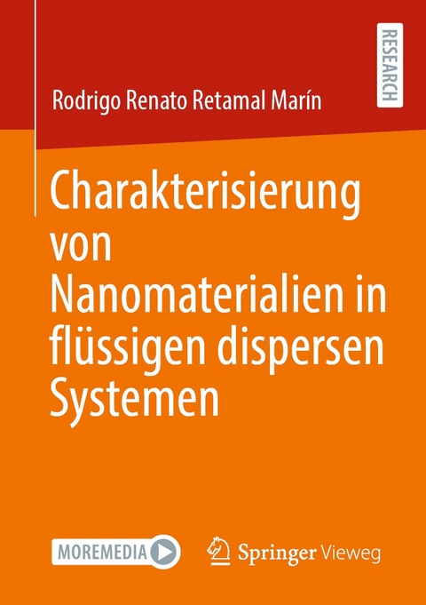 Charakterisierung von Nanomaterialien in flüssigen dispersen Systemen - Rodrigo Renato Retamal Marín