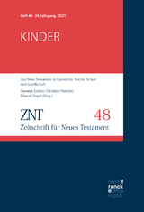 ZNT - Zeitschrift für Neues Testament 24. Jahrgang, Heft 48 (2021) - 