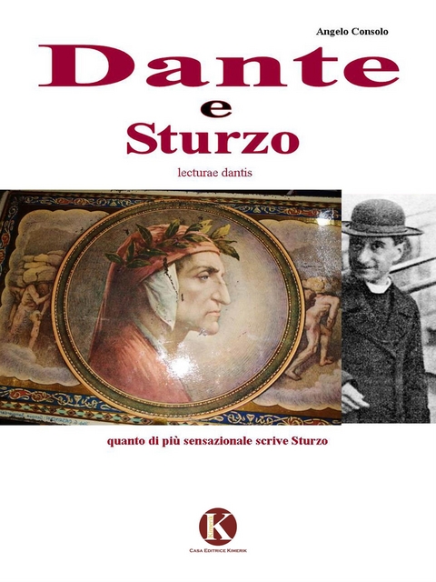 Dante e Sturzo - Angelo Consolo