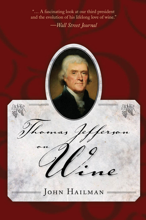 Thomas Jefferson on Wine - John Hailman