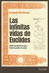 Las infinitas vidas de Euclides - Benjamin Wardhaugh