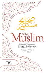 Sahih Muslim (Volume 6) -  Imam Abul-Husain Muslim