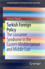 Turkish Foreign Policy -  Zenonas Tziarras