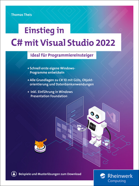 Einstieg in C# mit Visual Studio 2022 -  Thomas Theis