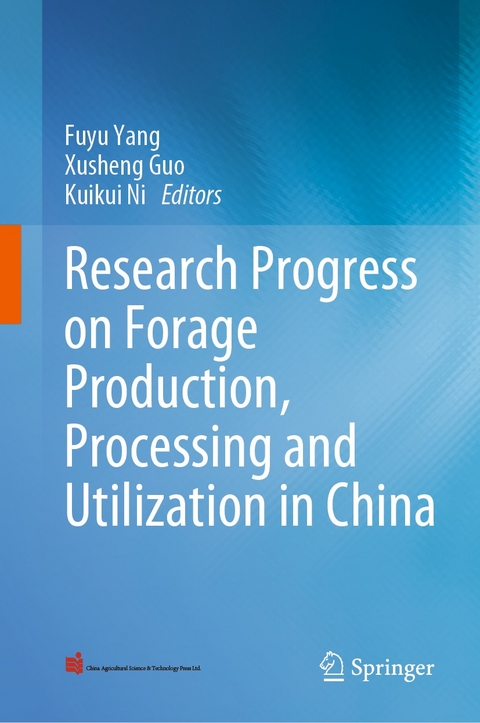 Research Progress on Forage Production, Processing and Utilization in China - 