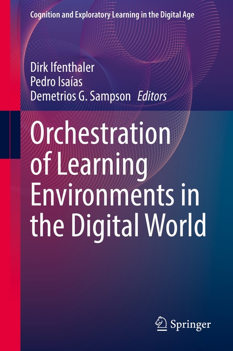 Orchestration of Learning Environments in the Digital World - 