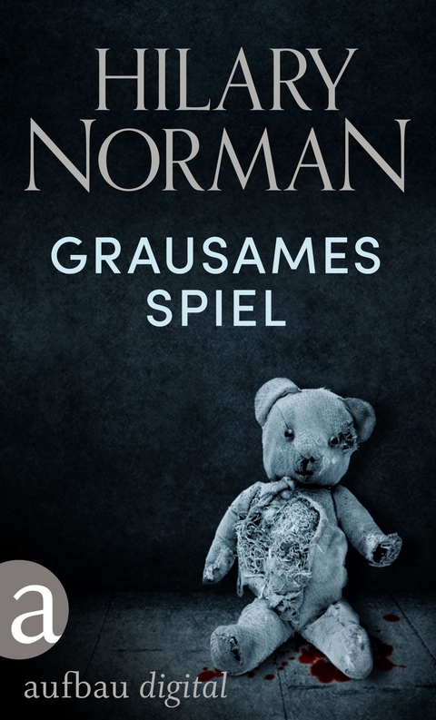 Grausames Spiel -  Hilary Norman