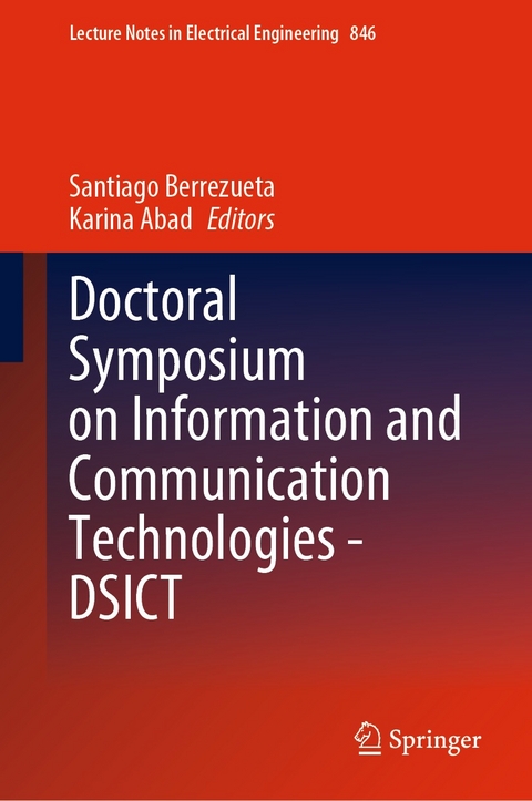Doctoral Symposium on Information and Communication Technologies - DSICT - 