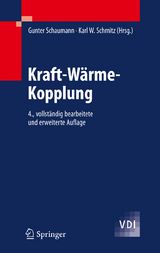 Kraft-Wärme-Kopplung - Schaumann, Gunter; Schmitz, Karl W.