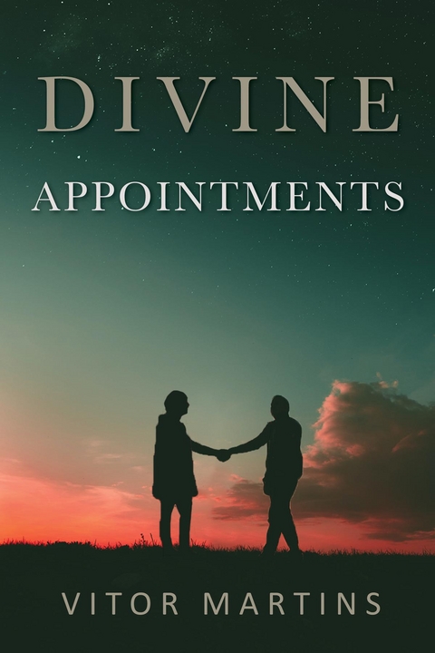 Divine Appointments -  Vitor Martins