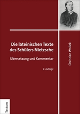 Die lateinischen Texte des Schülers Nietzsche -  Christian Wollek