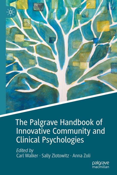 The Palgrave Handbook of Innovative Community and Clinical Psychologies - 