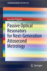 Passive Optical Resonators for Next-Generation Attosecond Metrology - Ioachim Pupeza