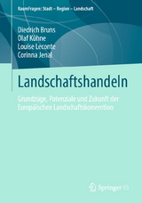 Landschaftshandeln -  Diedrich Bruns,  Olaf Kühne,  Louise Leconte,  Corinna Jenal