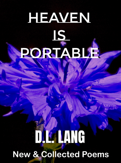 Heaven Is Portable - D.L. Lang