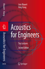Acoustics for Engineers - Jens Blauert, Ning Xiang