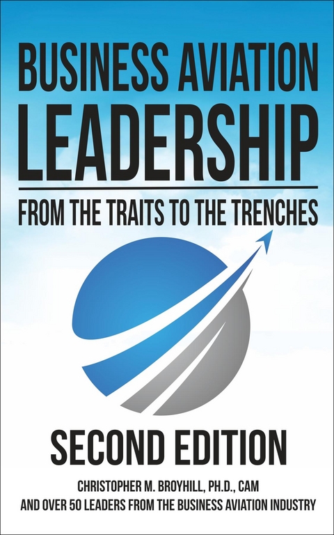 Business Aviation Leadership - Christopher M Broyhill