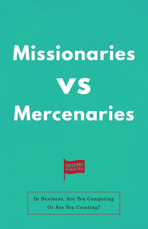 Missionaries vs Mercenaries - Nicolas Cole, Eddie Yoon, Christopher Lochhead