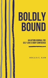 Boldly Bound - Hollis C. Kam