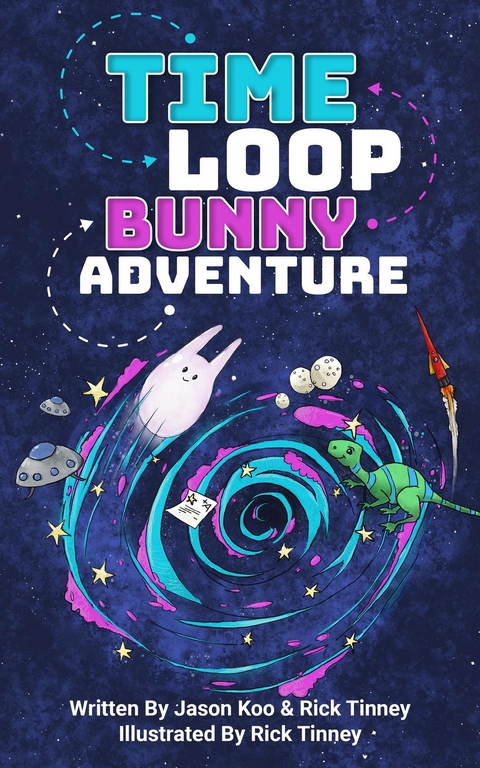 Time Loop Bunny Adventure - Jason Koo, Rick Tinney