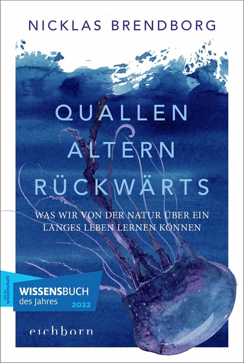 Quallen altern rückwärts -  Nicklas Brendborg