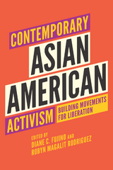 Contemporary Asian American Activism - 