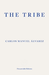 The Tribe -  Carlos Manuel Álvarez