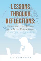 Lessons through Reflections - Jay Sooknanan