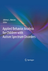 Applied Behavior Analysis for Children with Autism Spectrum Disorders - 