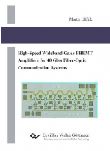 High-Speed Wideband GaAs PHEMT Amplifiers for 40Gb/s Fiber-Optic Communication Systems - Martin Häfele