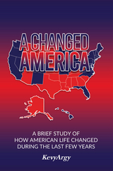 Changed America -  Kevy Argy