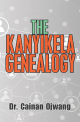 Kanyikela Genealogy -  Dr. Cainan Ojwang