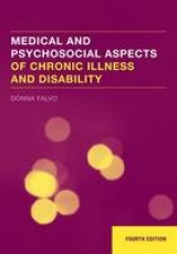 Medical and Psychosocial Aspects of Chronic Illness and Disability - Falvo, Donna R.