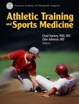 Athletic Training and Sports Medicine - American Academy of Orthopaedic Surgeons (AAOS); Starkey, Chad; Johnson, Glen O.